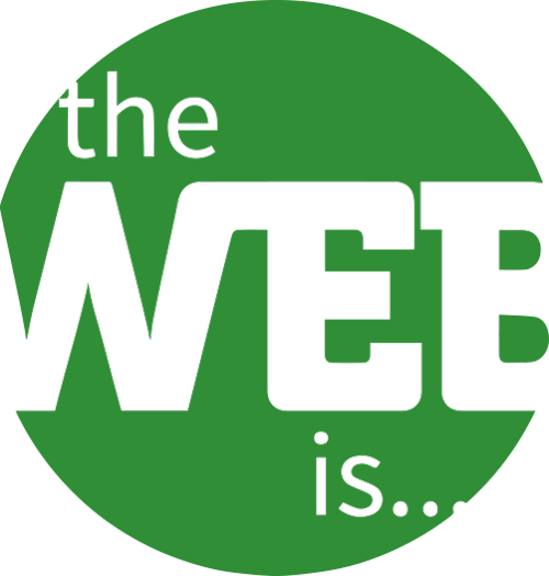 The Web Is...